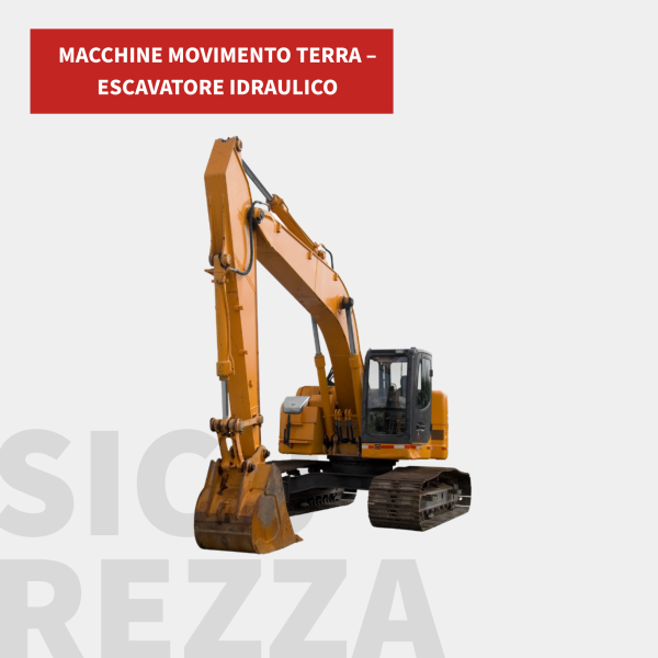 Addetto alla conduzione di Macchine Movimento Terra – Escavatore Idraulico (Nuovo Accordo Stato Regioni 2025)